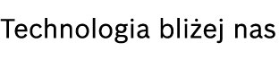 Bosch slogan